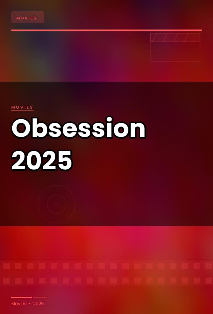 Obsession 2025 2160p 4K WEB 5 1-LAMA