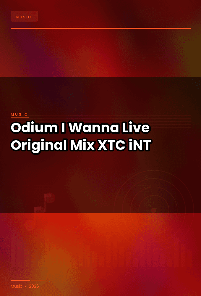 Odium-I_Wanna_Live_Original_Mix_-SINGLE-WEB-2024-XTC_iNT