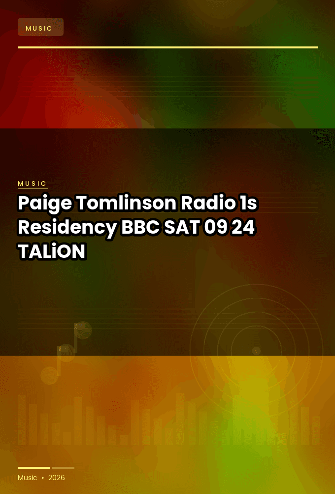 Paige_Tomlinson_-_Radio_1s_Residency_BBC_-SAT-09-24-2026-TALiON