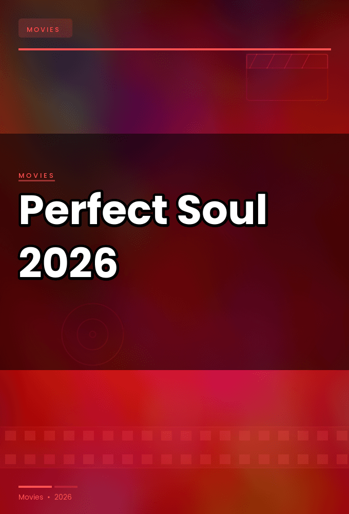 Perfect Soul 2026 720p WEBRip YTS GG YTS BZ