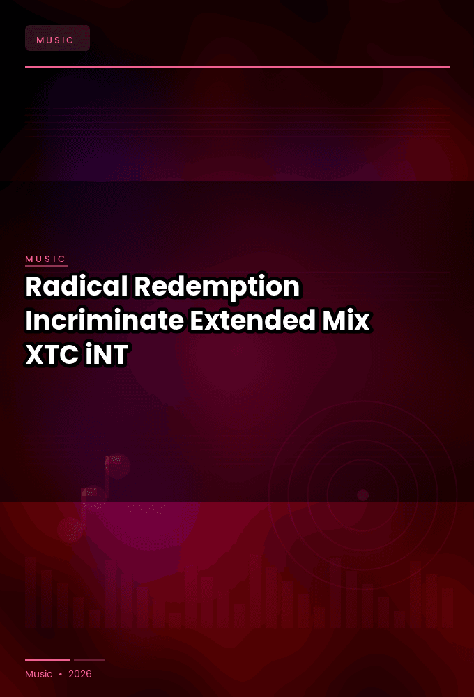 Radical_Redemption-Incriminate_Extended_Mix_-SINGLE-WEB-2024-XTC_iNT