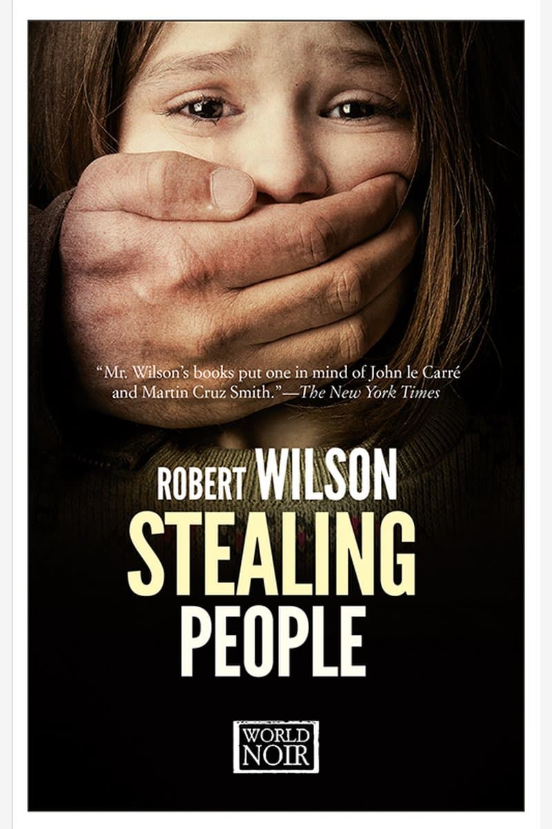 Robert.Wilson.Stealing.People.2016.RETAiL.EPUB.eBook-NODE