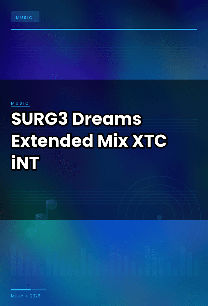 SURG3-Dreams_Extended_Mix_-SINGLE-WEB-2024-XTC_iNT