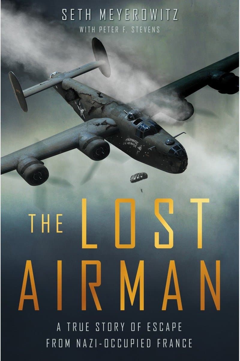 Seth.Meyerowitz.and.Peter.Stevens.The.Lost.Airman.A.True.Story.of.Escape.From.Nazi.Occupied.France.2016.RETAiL.EPUB.eBook-NODE