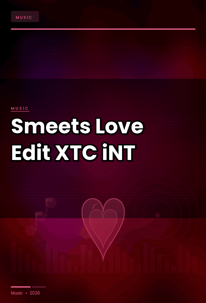 Smeets-Love_Edit_-SINGLE-WEB-2024-XTC_iNT