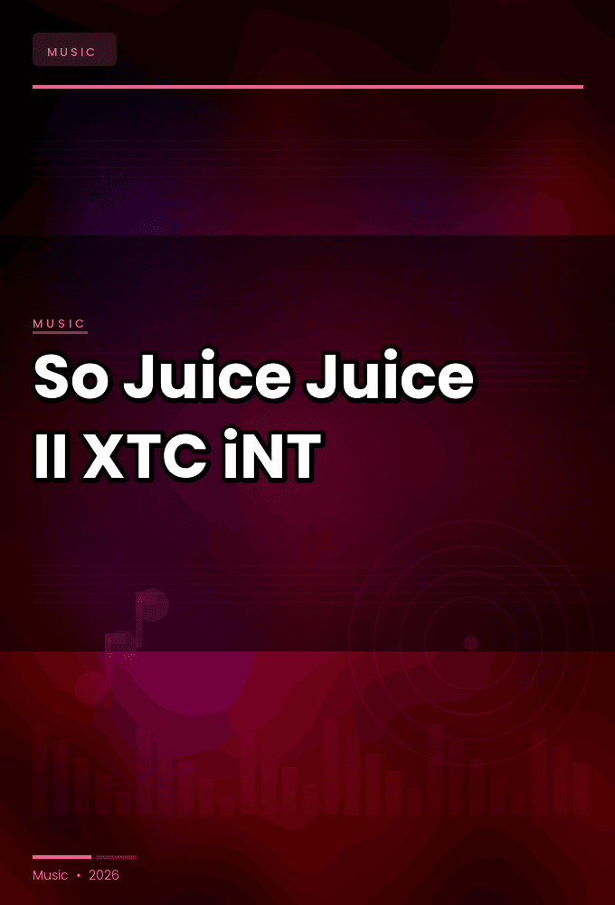 So_Juice-Juice_II_EP-WEB-2024-XTC_iNT