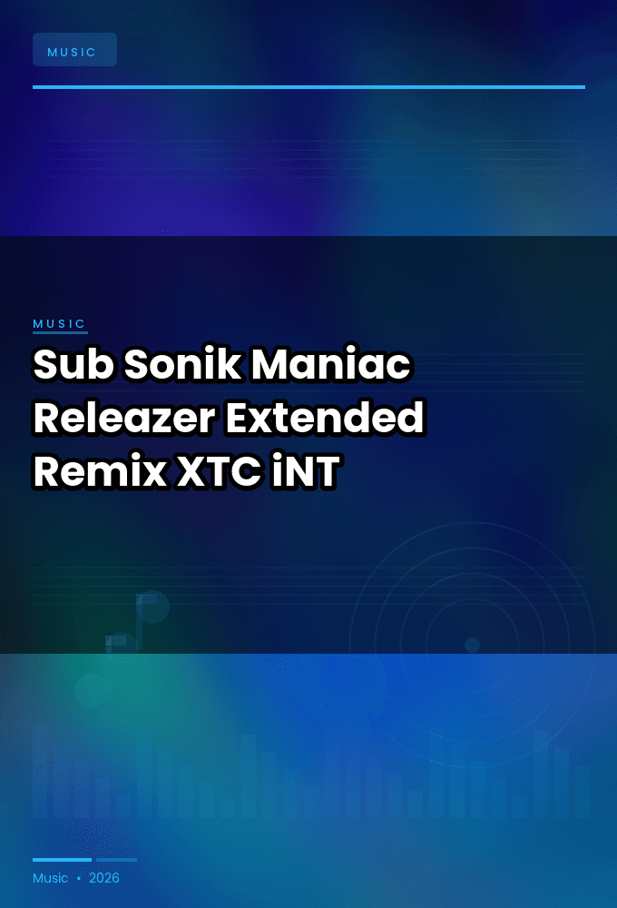 Sub_Sonik-Maniac_Releazer_Extended_Remix_-SINGLE-WEB-2024-XTC_iNT