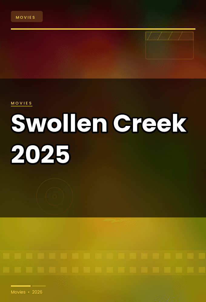 Swollen Creek 2025 1080p Fawesome WEB DL AAC2 0 H 264-BobDobbs