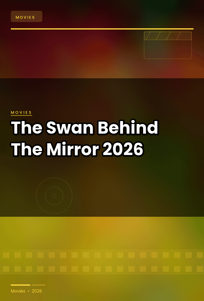 The Swan Behind The Mirror 2026 1080p WEBRip 5 1 YTS GG YTS BZ