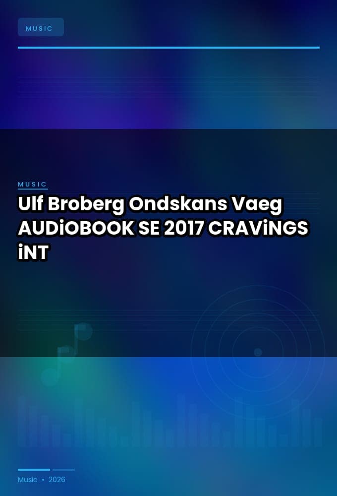Ulf_Broberg_-_Ondskans_Vaeg-AUDiOBOOK-WEB-SE-2017-CRAViNGS_iNT
