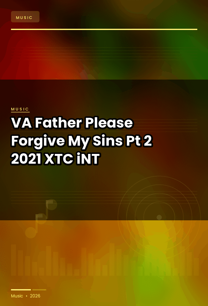 VA-Father_Please_Forgive_My_Sins_Pt_2-WEB-2021-XTC_iNT