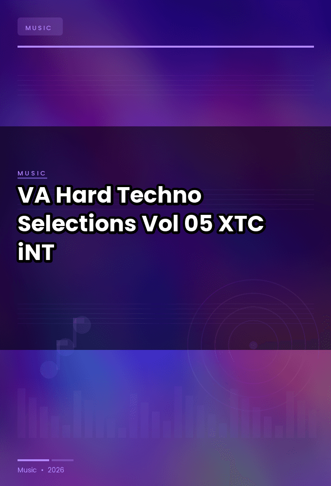 VA-Hard_Techno_Selections_Vol_05-WEB-2022-XTC_iNT