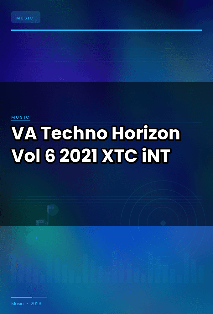 VA-Techno_Horizon_Vol_6-WEB-2021-XTC_iNT