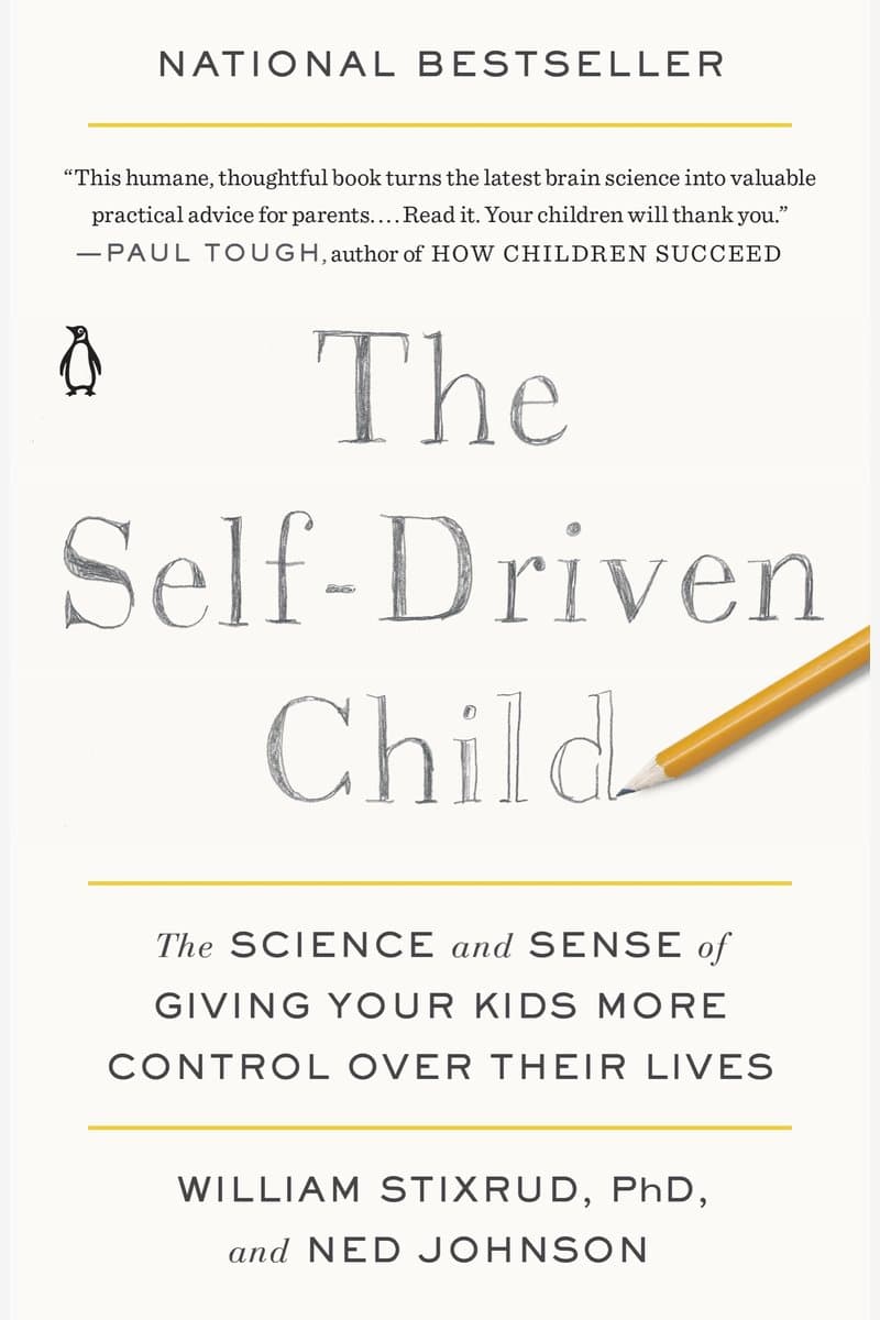 William.Stixrud.and.Ned.Johnson.The.Self-Driven.Child.The.Science.and.Sense.of.Giving.Your.Kids.More.Control.Over.Their.Lives.2018.RETAiL.EPUB.eBook-NODE