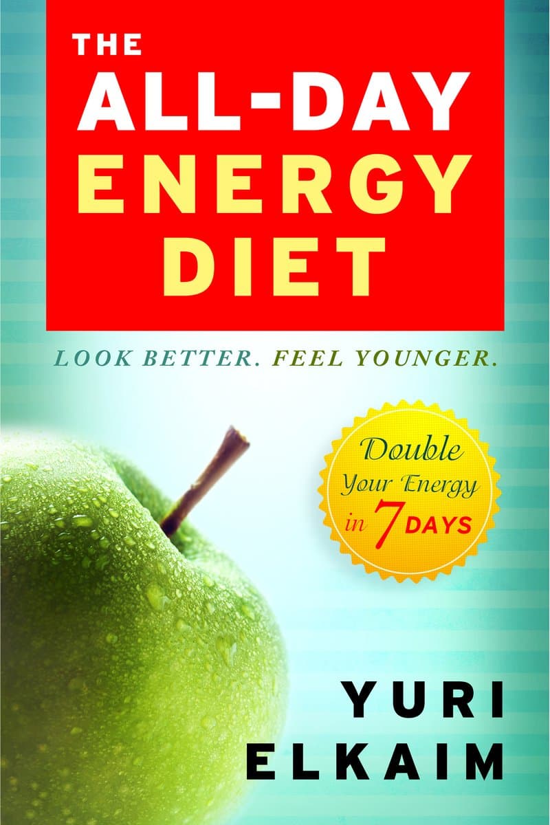Yuri.Elkaim.The.All-Day.Energy.Diet.Double.Your.Energy.in.7.Days.2014.RETAiL.EPUB.eBook-NODE