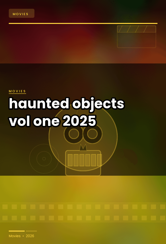 haunted objects vol one 2025 web h264-rbb